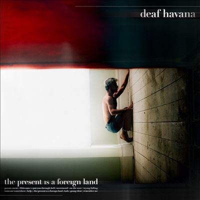 Deaf Havana/The Present Is a Foreign Land[SOAK269]