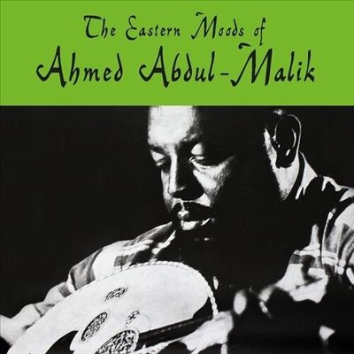 Eastern Moods Of Ahmed Abdul-Malik＜限定盤/Clear Vinyl＞