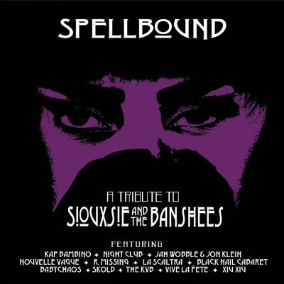 Spellbound - A Tribute To Siouxsie & The Banshees＜限定盤/Purple Vinyl＞