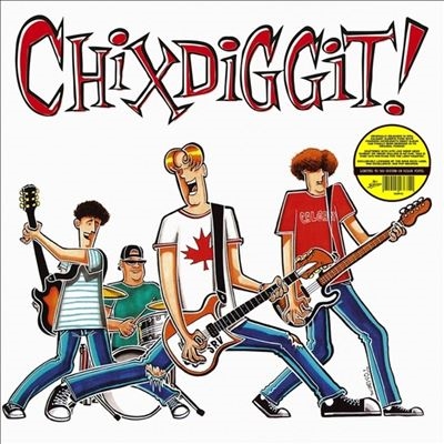 Chixdiggit!＜Yellow Vinyl＞