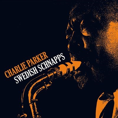 Charlie Parker/Swedish Schnapps＜Colored Vinyl/限定盤＞