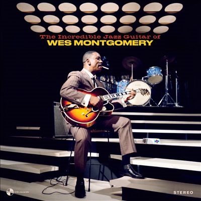 Wes Montgomery/The Incredible Jazz Guitar of Wes Montgomery