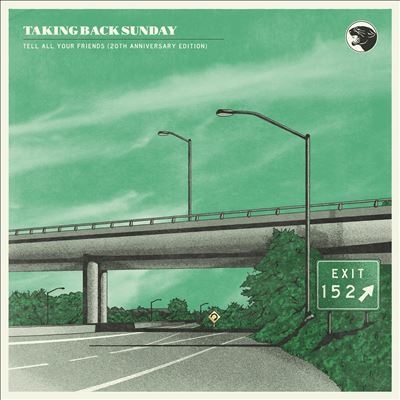 Taking Back Sunday/Tell All Your Friends (20th Anniversary Edition)[7239953]