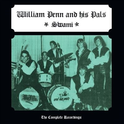William Penn and His Pals/Swami (The Complete Recordings)[GUESS224]