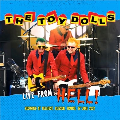 Toy Dolls/Live At Hellfest ［CD+DVD］