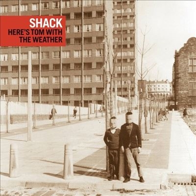 Shack/Here's Tom With The Weather[SHACKLP2]