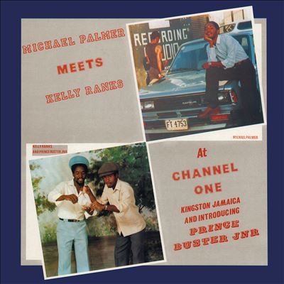 Meets Kelly Ranks At Channell One<限定盤> Meets Kelly Ranks At Channell One<限定盤>