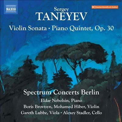 タネーエフ: ヴァイオリン・ソナタ イ短調、ピアノ五重奏曲 ト短調 タネーエフ: ヴァイオリン・ソナタ イ短調、ピアノ五重奏曲 ト短調
