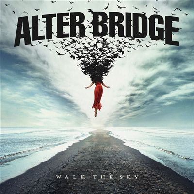 Alter Bridge/Walk The Sky[NPR824VINYL]
