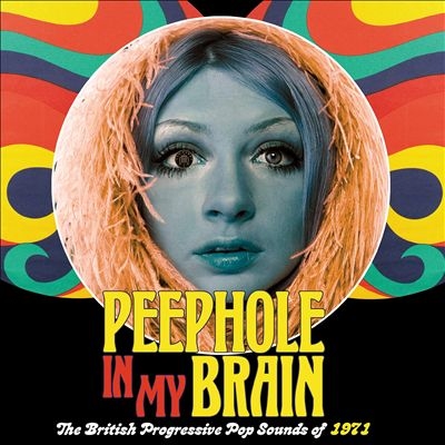 Peephole In My Brain - The British Progressive Pop Sounds Of 1971 3CD Capacity Wallet[CRSEG076T]