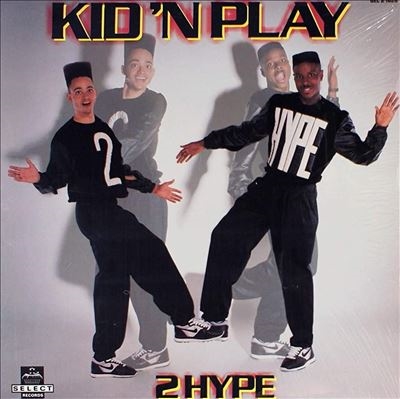 Kid 'N Play/2 Hype[SELE8510LP]