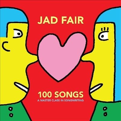 Jad Fair/100 Songs A Master Class In SongwritingColored Vinyl[LPKRS800C]