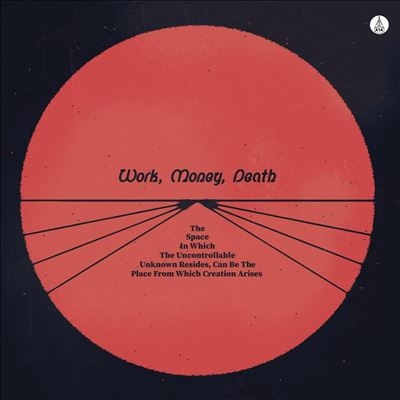TOWER RECORDS ONLINE㤨Work Money Death/The Space In Which The Uncontrollable Unknown Resides. Can Be The Place From Which Creation Arises[ATACD022]פβǤʤ2,390ߤˤʤޤ