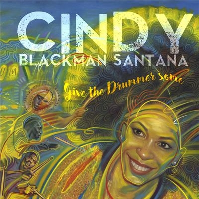 Cindy Blackman/Give the Drummer Some[CBS007CD]