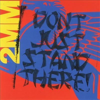 Sideshow/2mm Don't Just Stand There![10006LP]