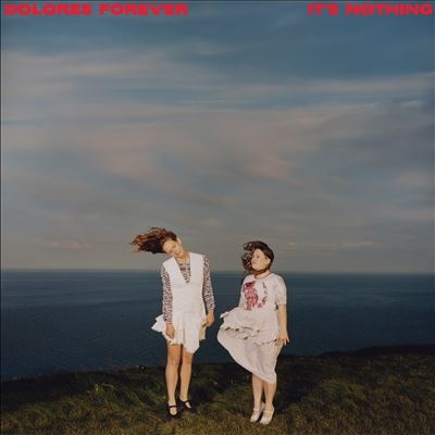 Dolores Forever/It's Nothing[SWEAT001CD]