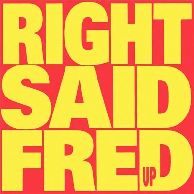 Right Said Fred/Up[SEXY004CD]