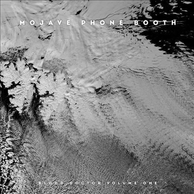 Mojave Phone Booth/Blood Doctor Volume One[810137041810]