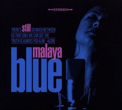 Malaya Blue/Still[BH4]