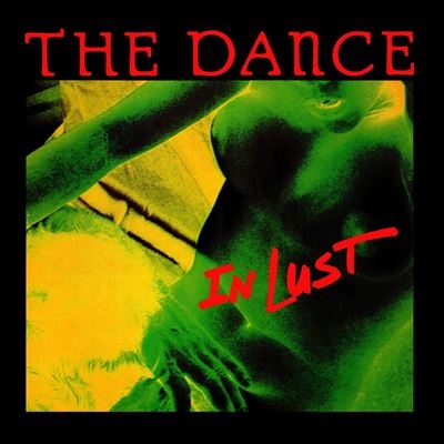 The Dance/In Lust[CDMH257]