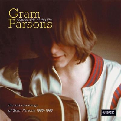 Gram Parsons/Another Side of This Life The Lost Recordings of Gram Parsons 1965-1966Sky Blue Vinyl[LPSUND076C]