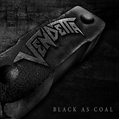 Vendetta/Black As Coal[MAS1332]
