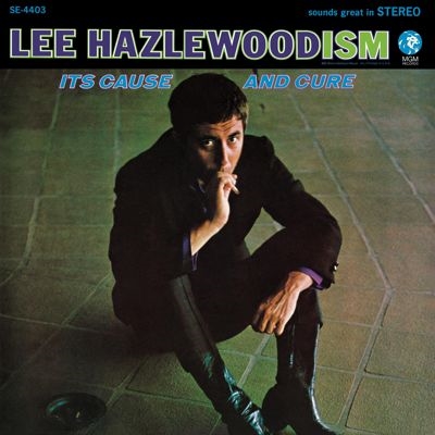 Lee Hazlewood/Lee Hazlewoodism - It's Cause And Cure＜限定盤＞[700234]