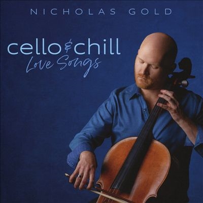 Cello & Chill: Love Songs