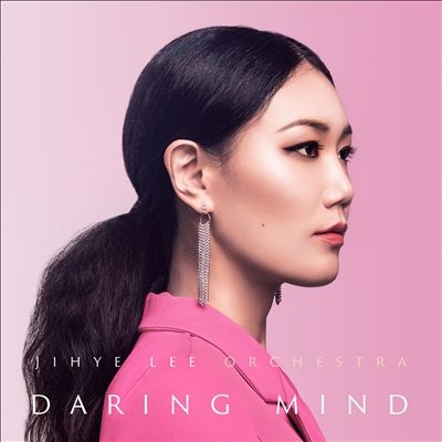 Jihye Lee Orchestra/Daring Mind[MTM0385]