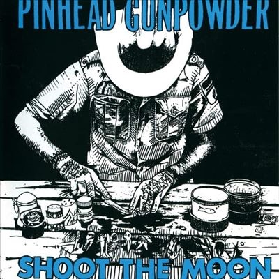 Pinhead Gunpowder/Shoot The Moon[OTTF831]
