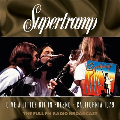 Supertramp/Give A Little Bit In Fresno April 12th 1979 - The Full Broadcast[FMGZ116CD]