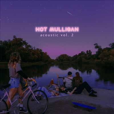 Hot Mulligan/Acoustic Vol. 1 + 2Colored Vinyl[WXGQ0231]