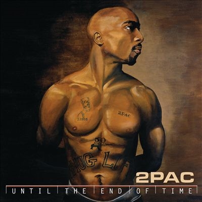 2Pac/Until The End Of Time[3533406]