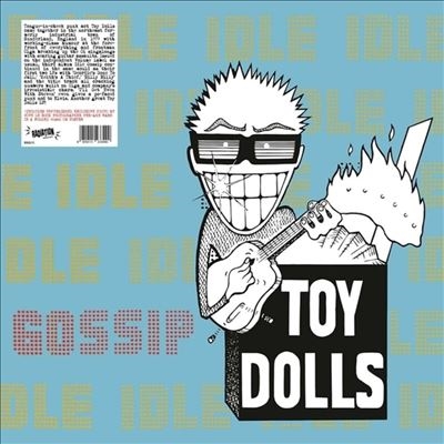 Toy Dolls/Idle GossipColored Vinyl[RRS190CV]