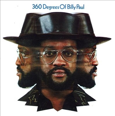 360 Degrees Of Billy Paul : Expanded Edition