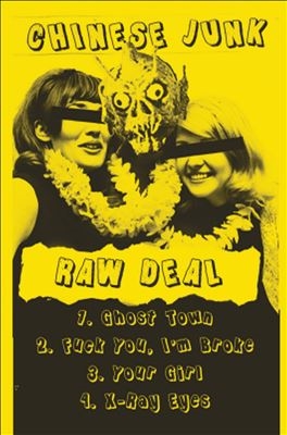 Chinese Junk/Raw Deal[BN134]