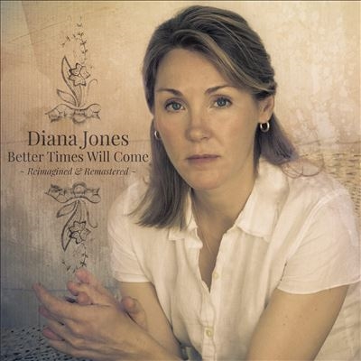 Diana Jones/Better Times Will Come (Reimagined &Remastered)[PRPLP167]