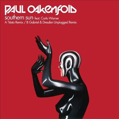 Paul Oakenfold/Southern Sun Remixes[NEWT553]