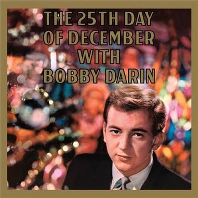 The 25th Day Of December With Bobby Darin