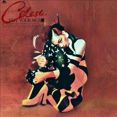 Celeste (R&B)/Not Your Muse[ISC35796351]