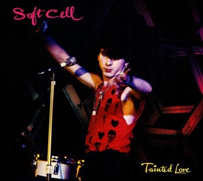 Soft Cell/Tainted Love[CLE22852]