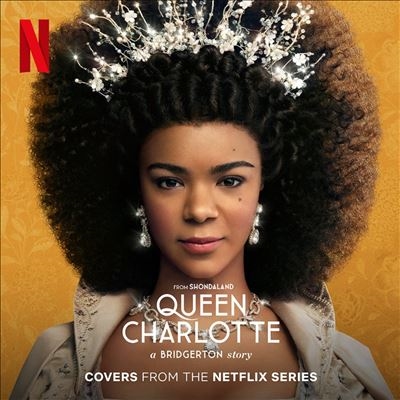 Queen Charlotte A Bridgerton Story (Covers From The Netflix Series)ס[196588227912]