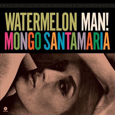 Mongo Santamaria/Watermelon Man＜限定盤＞