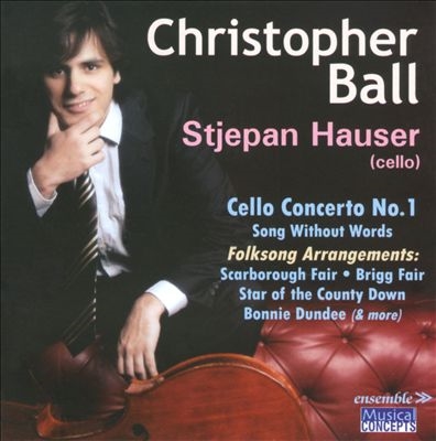 ƥѥ󡦥ϥ/Christopher Ball Cello Concerto No.1, Song Without Words, Scarborough Fair, etc[MC142]
