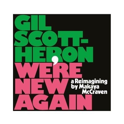 Gil Scott-Heron/We're New Again A Reimagining by Makaya Mccraven[XL1006LP]