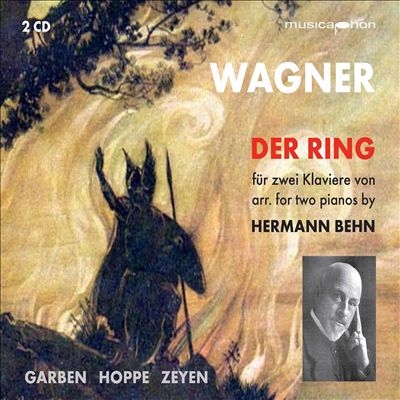 Wagner: Der Ring fur zwei Klaviere by Hermann Behn