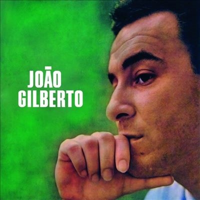 Joao Gilberto/ジョアン・ジルベルト (ボサ・ノヴァ!)