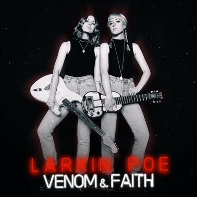 Larkin Poe/Venom &FaithSilver Vinyl[20286243311]