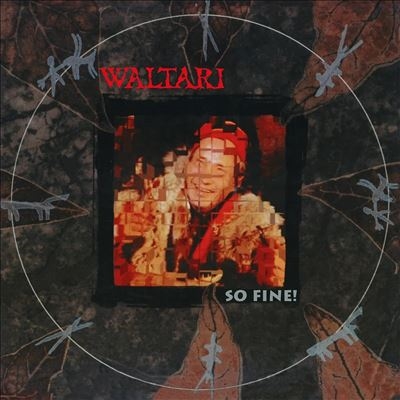 Waltari/So Fine! (30th Anniversary Edition)[MOCCD14427]