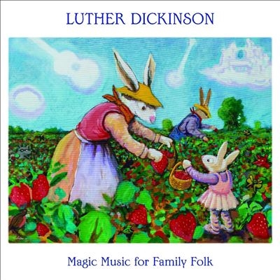 Luther Dickinson/Magic Music for Family Folk[CDANT2512]